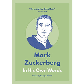 [Download Sách] Mark Zuckerberg: In His Own Words