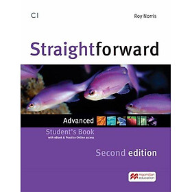 [Download Sách] Straightforward second edition Advanced Student's Book with ebook Pack & practice online access