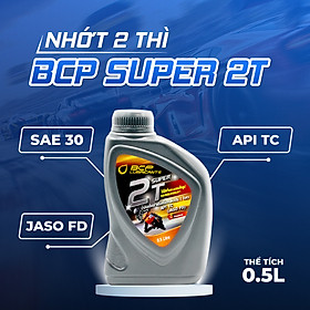Nhớt xe 2 thì Giảm Khói Trắng Thái Lan chất lượng cao BCP SUPER 2T – TC/FD – 0.5 Lít
