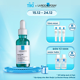 Tinh chất giảm mụn giảm thâm và tái tạo da 3 tác động La Roche-Posay Effaclar Serum 30ml