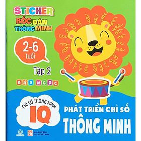 Sách – Combo 3 Quyển Sticker Bóc Dán Thông Minh – Phát triển Chỉ số thông minh IQ 2-6 tuổi – Ndbooks