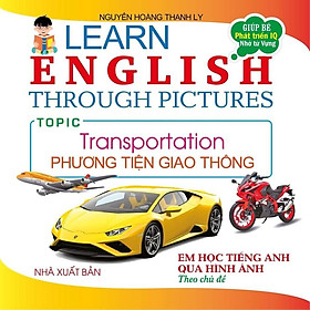 Em Học Tiếng Anh Qua Hình Ảnh - Phương Tiện Giao Thông - Hồng Ân - An An