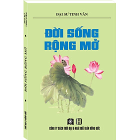 ĐỜI SỐNG RỘNG MỞ