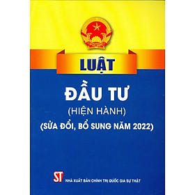 Hình ảnh sách Luật Đầu Tư (Hiện Hành) (Sửa Đổi, Bổ Sung Năm 2022)