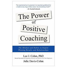 Hình ảnh sách The Power Of Positive Coaching: The Mindset And Habits To Inspire Winning Results And Relationships