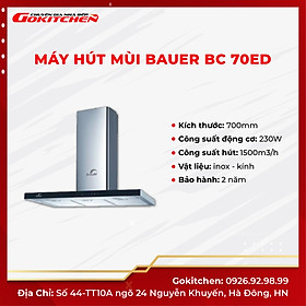 Máy hút mùi công nghệ tiên tiến BAUER BC 70ED - Hàng chính hãng