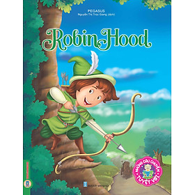 Những câu chuyện tuyệt vời - Robin Hood