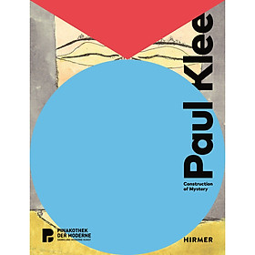 Paul Klee: Construction of Mystery