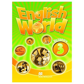 [Download Sách] ENGLISH WORLD 3: DICTIONARY