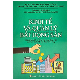 Kinh Tế Và Quản Lý Bất Động Sản - Giáo Trình Dịch Từ Tiếng Nga Sang Tiếng Việt Xuất Bản Lần Thứ 2, Sửa Chữa Và Bổ Sung - Cty Văn Hóa HN