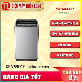 Máy Giặt Sharp Inverter 7.5 Kg ES-Y75HV-S -Hàng chính hãng( Chỉ giao HCM)