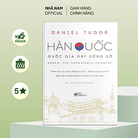 Sách - Hàn Quốc quốc gia gây sững sờ - Nhã Nam Official