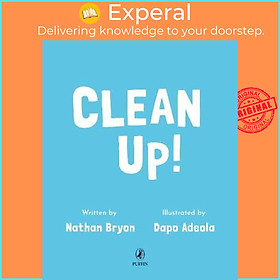 Sách - Clean Up! by Nathan Bryon (UK edition, paperback)