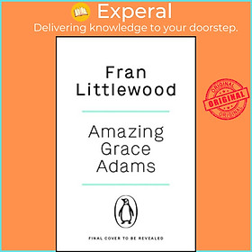 Sách - Amazing Grace Adams - The New York Times Bestseller and Read With Jenn by Fran Littlewood (UK edition, paperback)