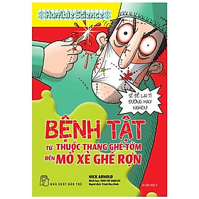 Hình ảnh Horrible Science - Bệnh Tật Từ Thuốc Thang Ghê Tởm Đến Mổ Xẻ Ghê Rợn