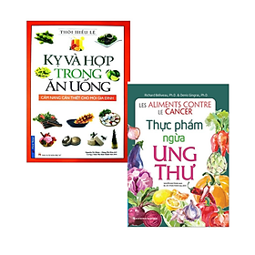 Hình ảnh Combo sách Kỵ Và Hợp Trong Ăn Uống + Thực Phẩm Ngừa Ung Thư (Tái Bản Từ Sách Chữa Trị Ung Thư Bằng Ăn Uống)