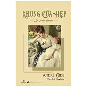 Khung Cửa Hẹp - André Gide - Bùi Giáng dịch - Tái bản 2023 - (bìa mềm)