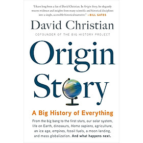 Origin Story: A Big History of Everything (Version 2019)