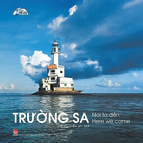 Trường Sa - Nơi ta đến - Here were come