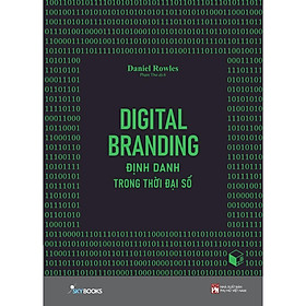 Sách Digital Branding – Định Danh Trong Thời Đại Số - Skybooks - BẢN QUYỀN - Willemien Brand