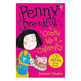 [Download Sách] Truyện đọc tiếng Anh - Usborne Young Fiction: Penny Dreadful Cooks Up A Calamity