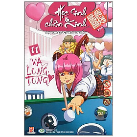 Học Sinh Chân Kinh - Tập 11: Va Lung Tung