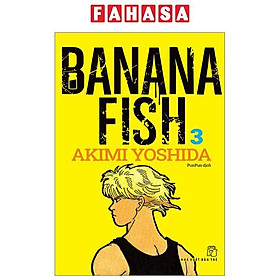 Banana Fish - Tập 3 - Tặng Kèm Postcard Giấy