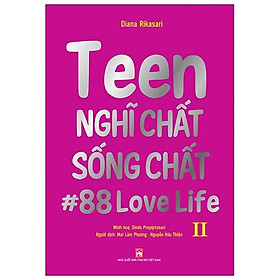Sách Teen Nghĩ Chất Sống Chất Tập 2