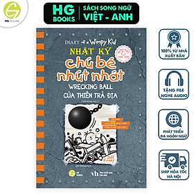 Nhật ký chú bé nhút nhát Song ngữ Việt-Anh Tập 14 (Của thiên trả địa)