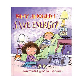 Why Should I:Why Should I Save Energy