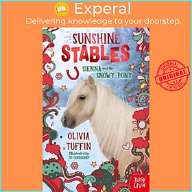 Sách - Sunshine Stables: Sienna and the Snowy Pony by Jo Goodberry (UK edition, paperback)
