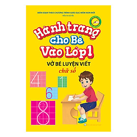 Nơi bán Hành Trang Cho Bé Vào Lớp 1 – Vở Bé Luyện Viết Chữ Số - Giá Từ -1đ