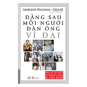 Nơi bán Đằng Sau Mỗi Người Đàn Ông Vĩ Đại - Giá Từ -1đ