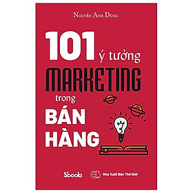 101 Ý Tưởng Marketing Trong Bán Hàng