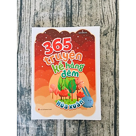  365 Truyện Kể Hằng Đêm - Mùa Xuân