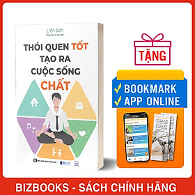 Thói Quen Tốt Tạo Ra Cuộc Sống Chất