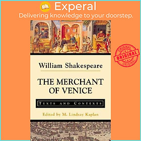 Sách - Merchant of Venice : Texts and Contexts by M. Lindsay Kaplan (US edition, paperback)