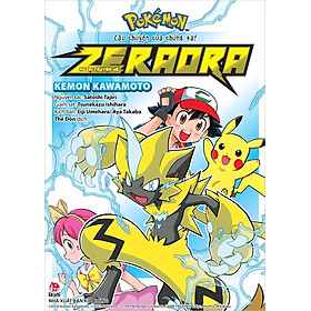 Sách - Pokemon câu chuyện của chúng ta: Ngoại truyện về Zeraora