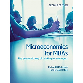 Nơi bán Microeconomics for MBAs:The Economic Way of Thinking for Managers - Giá Từ -1đ