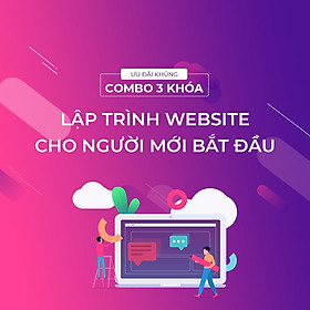 Bộ 3 khóa học lập trình website cho người mới bắt đầu