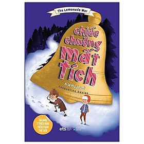 The Lemonade War: Chiếc Chuông Mất Tích