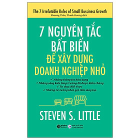 Trạm Đọc Official | 7 Nguyên Tắc Bất Biến Để Xây Dựng Doanh Nghiệp Nhỏ