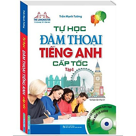 Sách - Tự Học Đàm Thoại Tiếng Anh Cấp Tốc Tập 1 (Tái Bản Kèm CD)