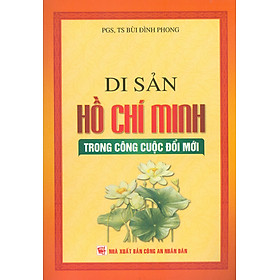 Di Sản Hồ Chí Minh Trong Công Cuộc Đổi Mới