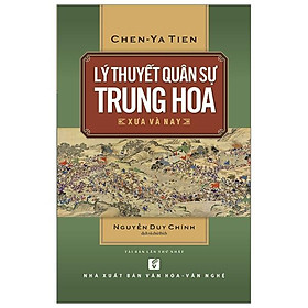 Lý thuyết quân sự Trung Hoa xưa và nay (TB 2019)