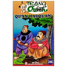 Trạng Quỷnh Tập 246 – Quan Hại Quan