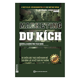 [Download Sách] Marketing Du Kích - 30 Chiến Lược Thực Chiến Mạnh Mẽ Tạo Động Lực Và Kết Quả Phi Thường