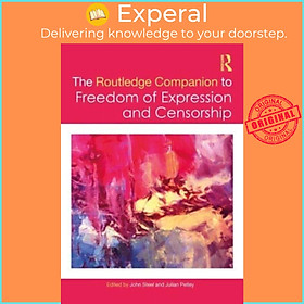 Sách - The Routledge Companion to Freedom of Expression and Censorship by Julian Petley (UK edition, hardcover)