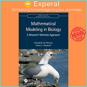 Sách - Mathematical Modeling in Biology - A Research Methods Approach by Shane M. Henson (UK edition, paperback)