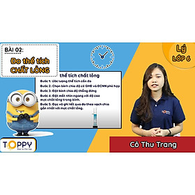 Toàn Quốc [E-Voucher] Học online môn Lý từ lớp 6 - 12 tại nhà - TOPPY 